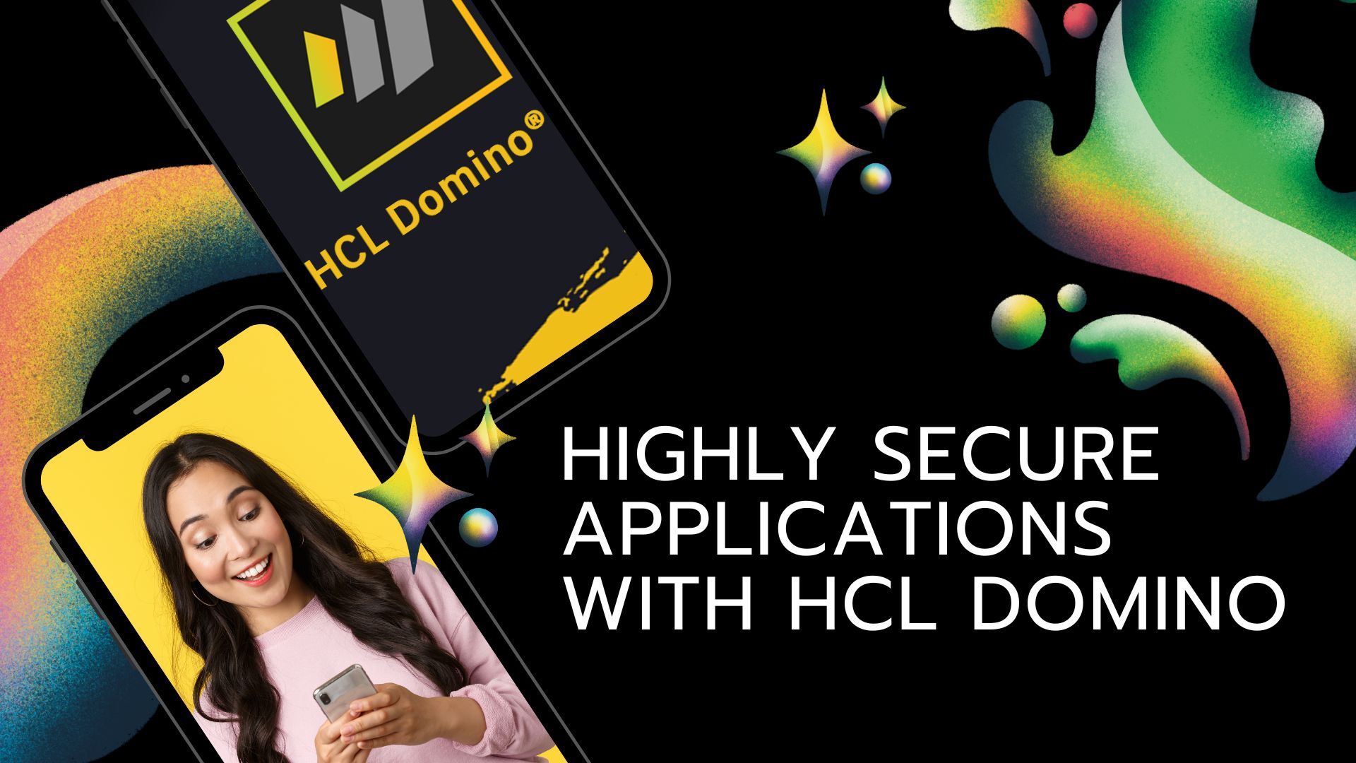 Highly secure applications  with HCL Domino